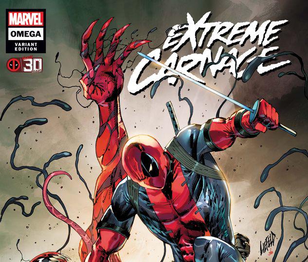 EXTREME CARNAGE OMEGA 1 LIEFELD DEADPOOL 30TH VARIANT #1