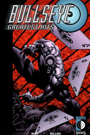 BULLSEYE: GREATEST HITS TPB (Trade Paperback)