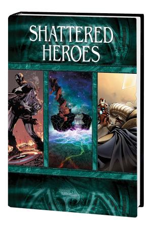 SHATTERED HEROES HC (Trade Paperback)