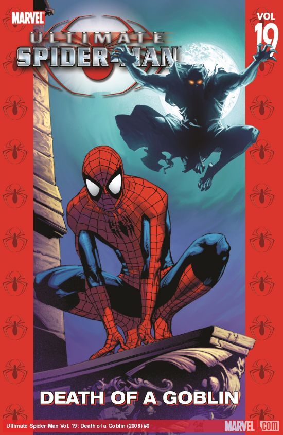 ULTIMATE SPIDER-MAN VOL. 19: DEATH OF A GOBLIN TPB (Trade Paperback)