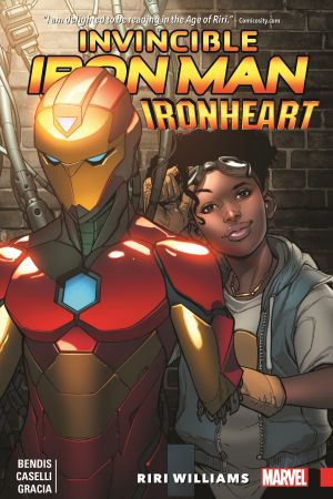 Invincible Iron Man: Ironheart Vol. 1 - Riri Williams (Trade Paperback)