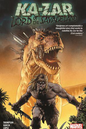 Ka-Zar Lord Of The Savage Land (Trade Paperback)
