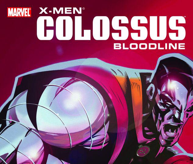 X-Men: Colossus Bloodline #0