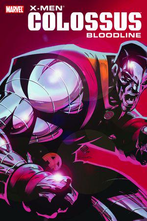 X-Men: Colossus Bloodline (Trade Paperback)