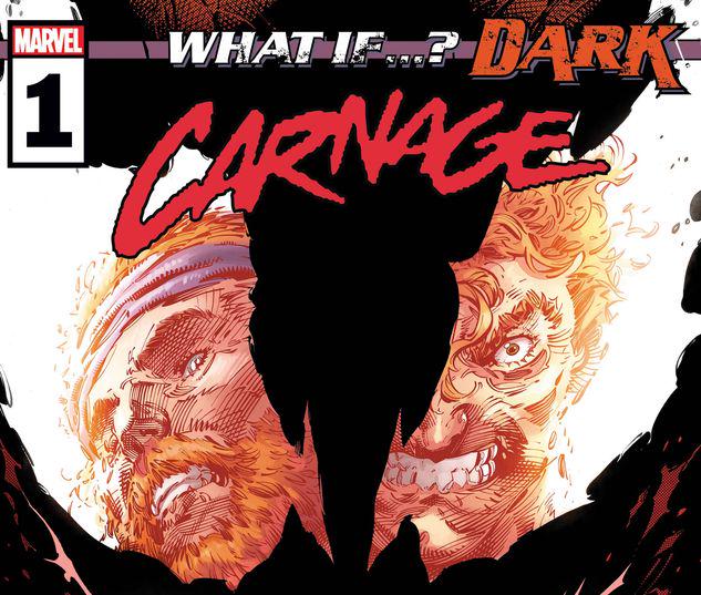 What If...? Dark: Carnage #1