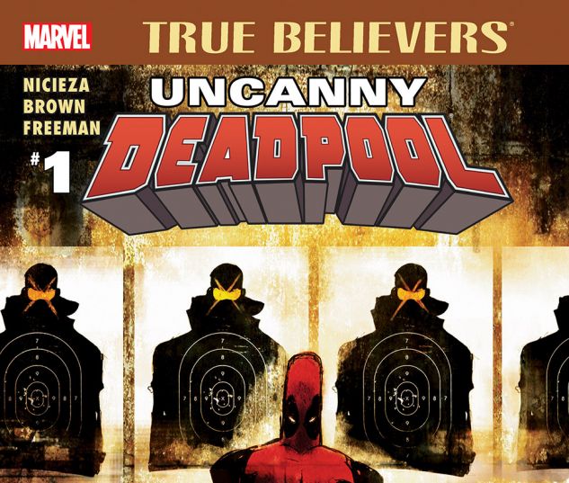 cover from True Believers: Uncanny Deadpool (2016) #1