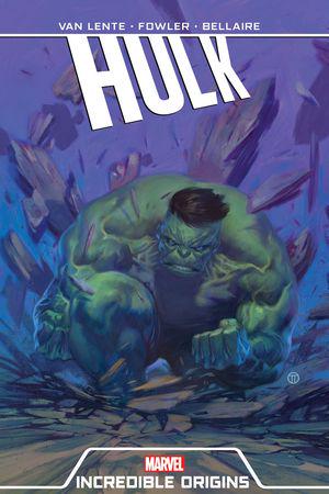 Hulk: Incredible Origins (Trade Paperback)