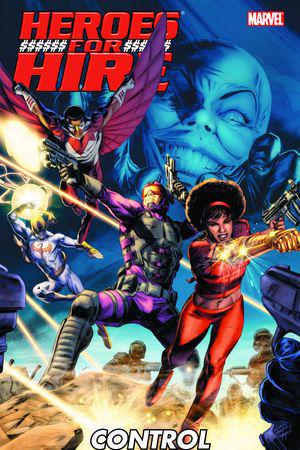 Heroes for Hire Vol. 1: Control (Trade Paperback)
