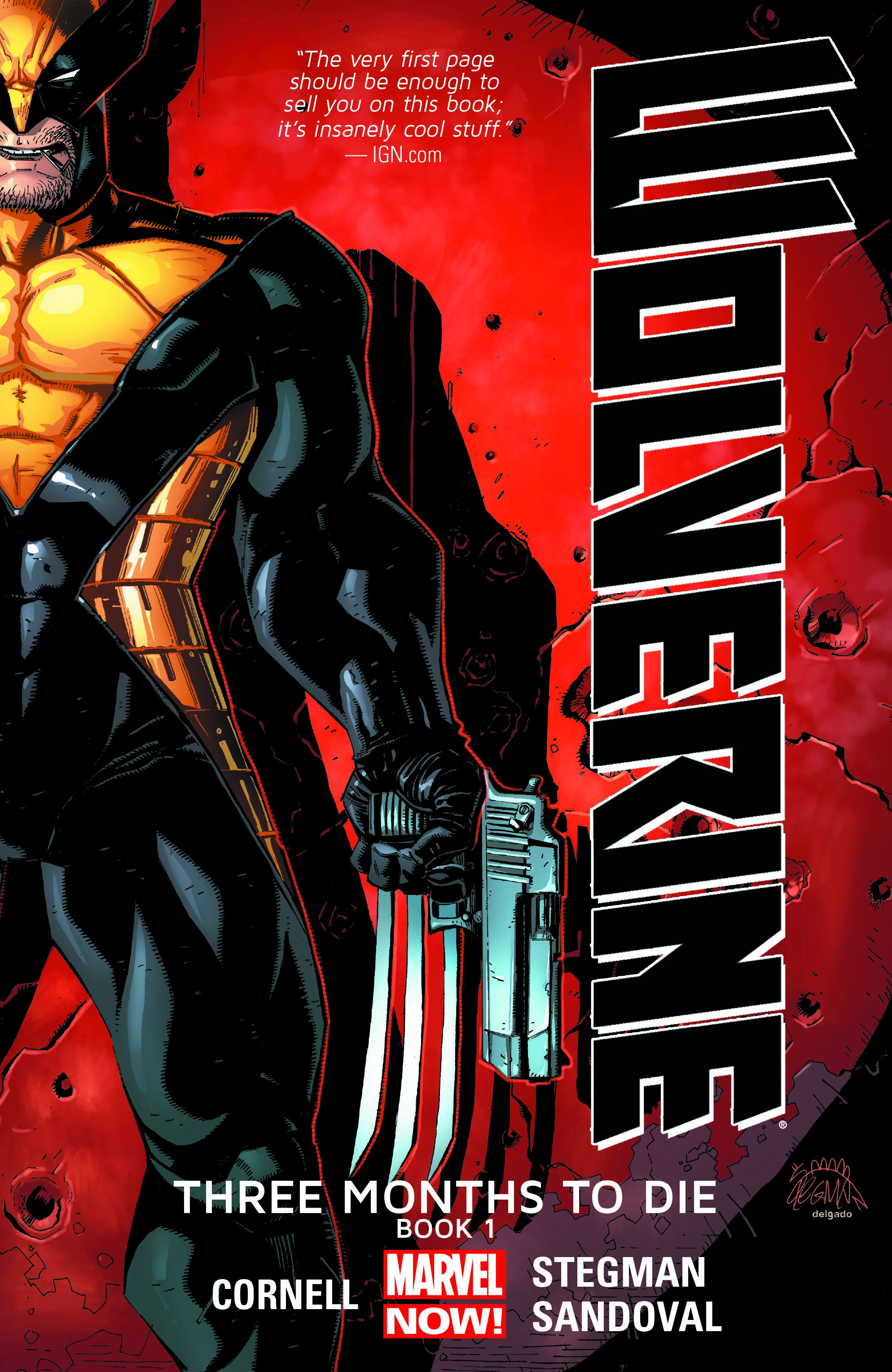 WOLVERINE: THREE MONTHS TO DIE BOOK 1 TPB (2014) #1