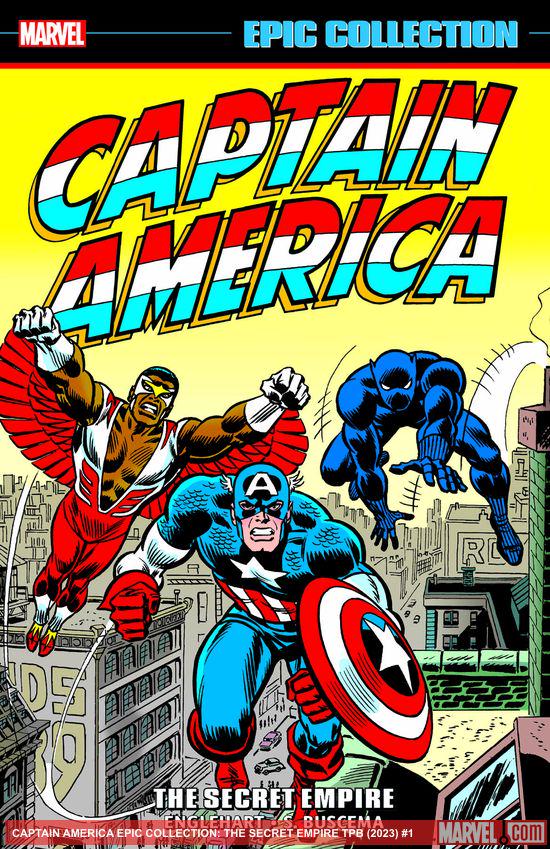 Captain America Epic Collection: The Secret Empire (Trade Paperback)