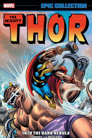 Thor Epic Collection: Into The Dark Nebula (Trade Paperback)