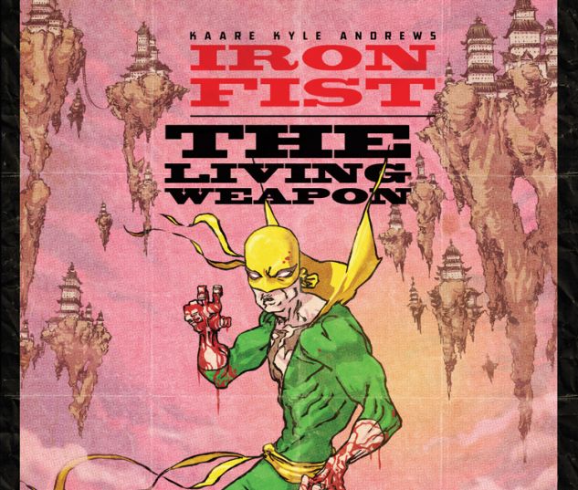 IRON FIST: THE LIVING WEAPON 7 (WITH DIGITAL CODE)