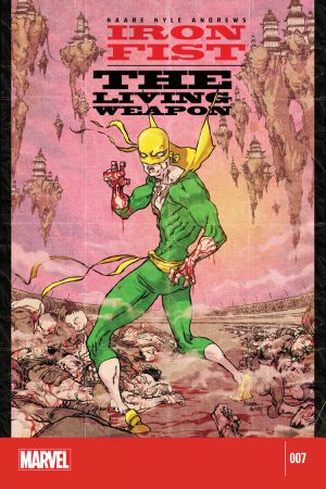 Iron Fist: The Living Weapon (2014) #7