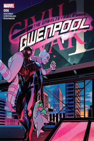 The Unbelievable Gwenpool (2016) #6
