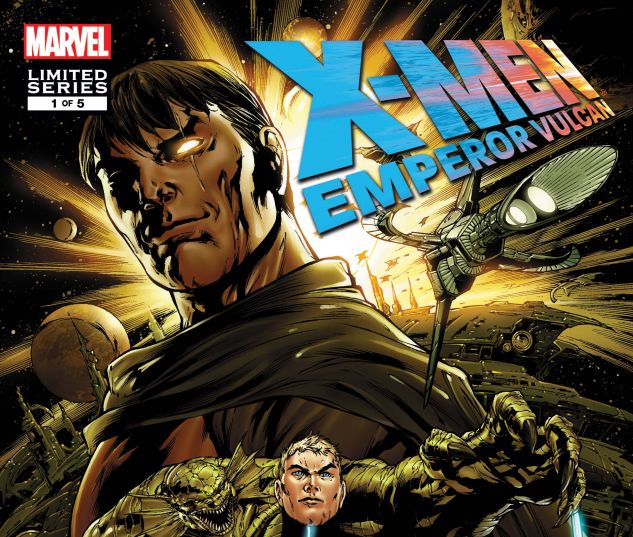X-MEN: EMPEROR VULCAN (2007) #1