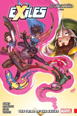 Exiles Vol. 2: The Trial Of The Exiles (Trade Paperback)