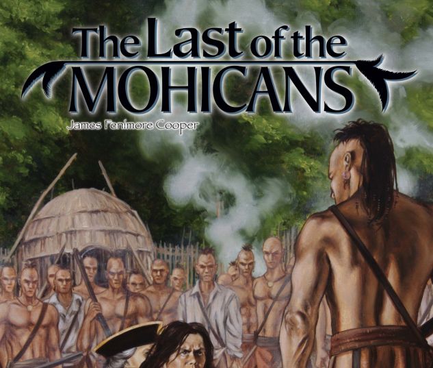 MARVEL ILLUSTRATED: LAST OF THE MOHICANS (2007) #5