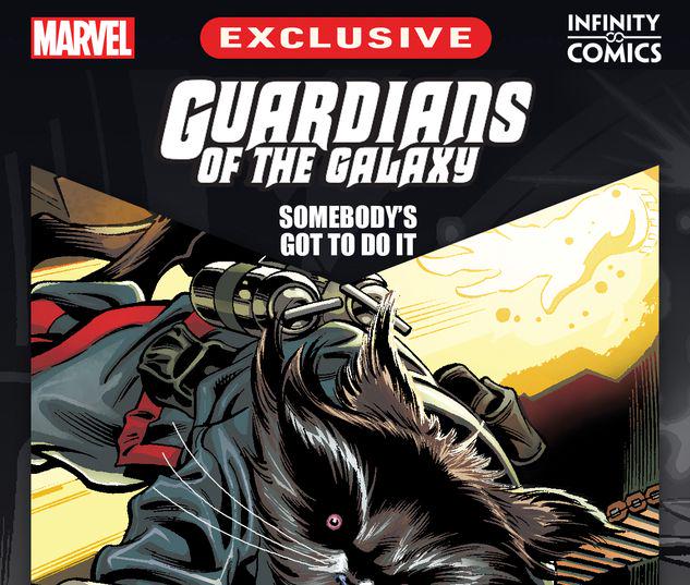 Guardians of the Galaxy: Somebody's Got to Do It Infinity Comic #1