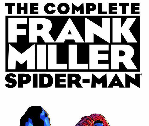 SPIDER-MAN: THE COMPLETE FRANK MILLER HC #1