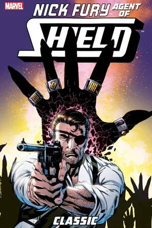 NICK FURY, AGENT OF S.H.I.E.L.D. CLASSIC VOL. 3 (Trade Paperback)