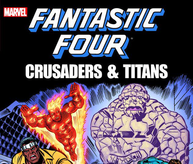 Fantastic Four: Crusaders & Titans #0