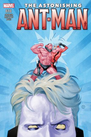The Astonishing Ant-Man #10 