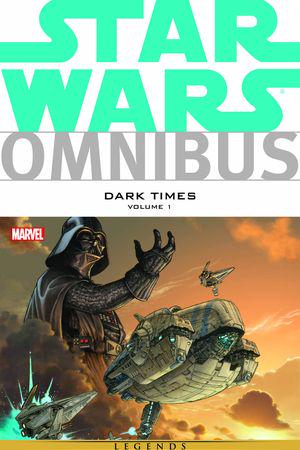 STAR WARS OMNIBUS: DARK TIMES VOL. 1 TPB (Trade Paperback)