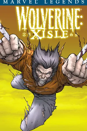 WOLVERINE LEGENDS VOL. 4: XISLE (Trade Paperback)