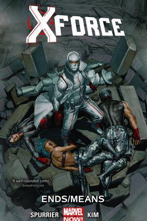 X-Force Vol. 3: Ends/Means (Trade Paperback)