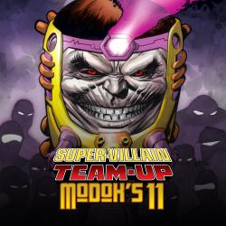 Super-Villain Team-Up/M.O.D.O.K.'s 11