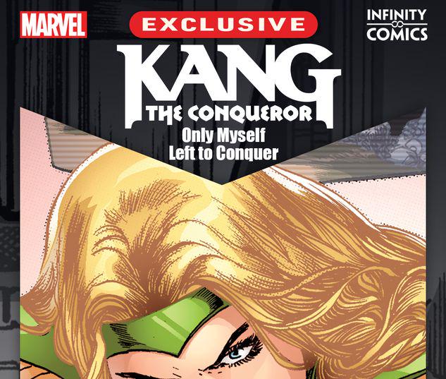 Kang the Conqueror: Only Myself Left to Conquer Infinity Comic #9