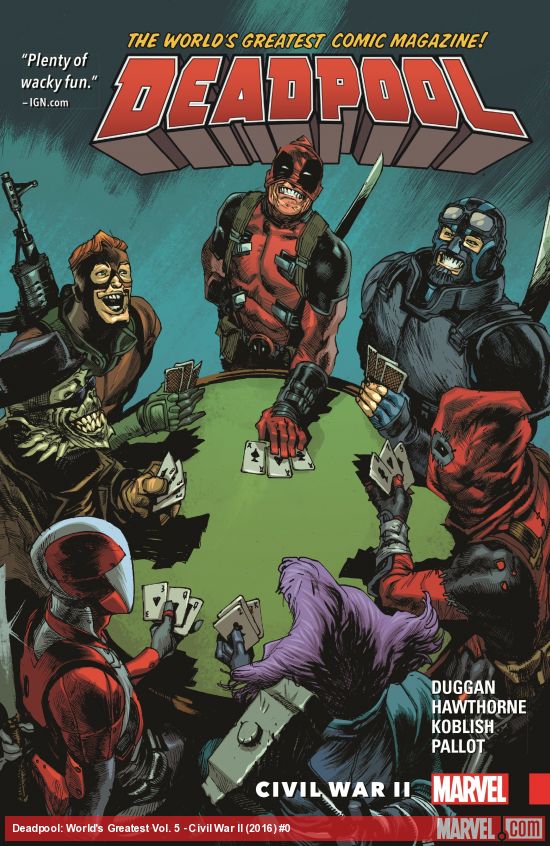 Deadpool: World's Greatest Vol. 5 - Civil War II (Trade Paperback)