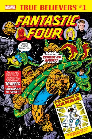 True Believers: Fantastic Four - The Coming of H.E.R.B.I.E. #1 