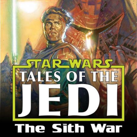 Star Wars: Tales Of The Jedi - The Sith War