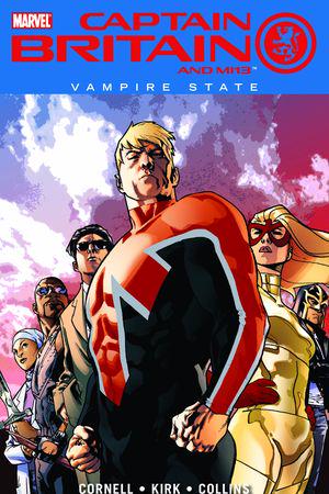 Captain Britain and Mi13 Vol. 3: Vampire State (Trade Paperback)