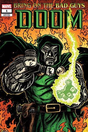 BRING ON THE BAD GUYS: DOOM (2025) #1 (Variant)