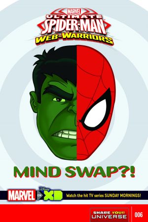 Ultimate Spider-Man: Web Warriors #6 