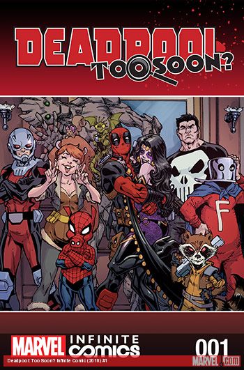 Deadpool: Too Soon? Infinite Comic (2016) #1