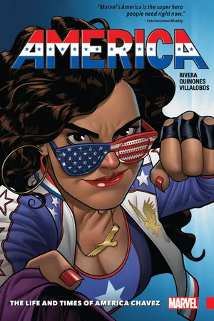 AMERICA VOL. 1: THE LIFE AND TIMES OF AMERICA CHAVEZ (Trade Paperback)