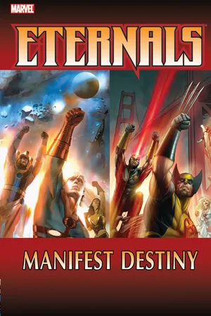 ETERNALS: MANIFEST DESTINY (Trade Paperback)
