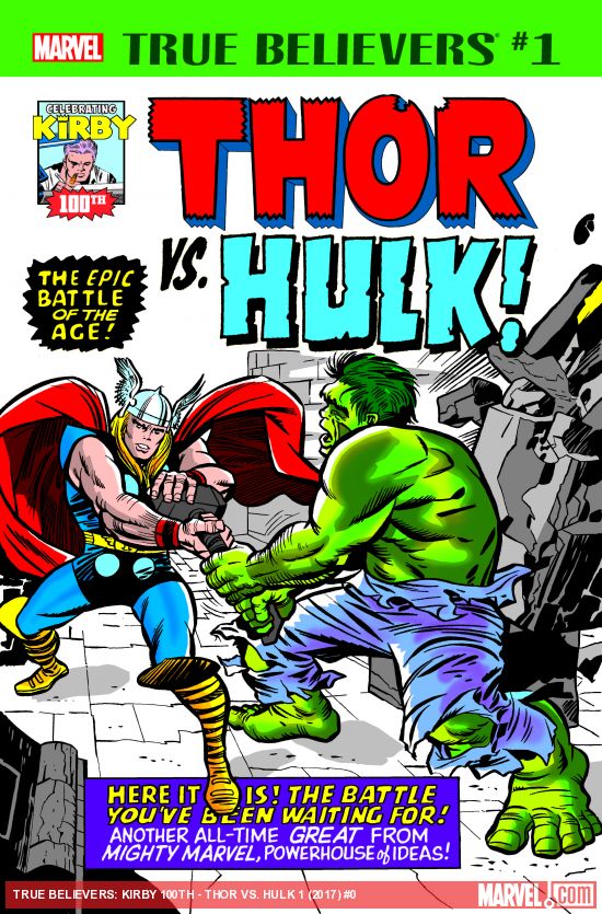 True Believers: Kirby 100th - Thor Vs. Hulk (2017) #1