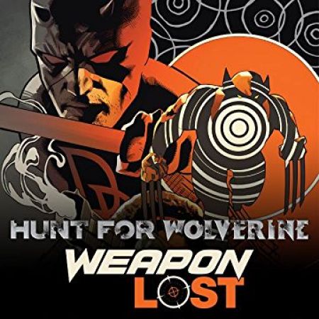 Hunt for Wolverine: Weapon Lost (2018)