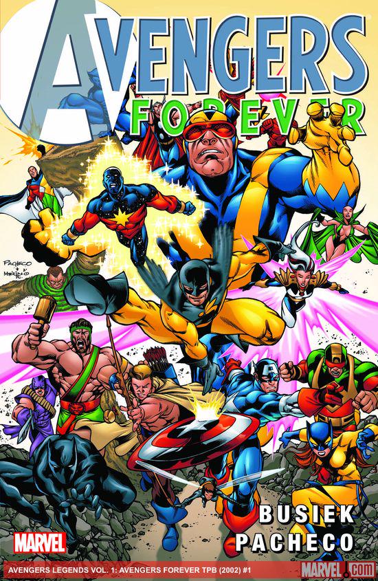 Avengers Legends Vol. I: Avengers Forever (Trade Paperback)