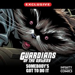 Guardians of the Galaxy: Somebody's Got to Do It Infinity Comic