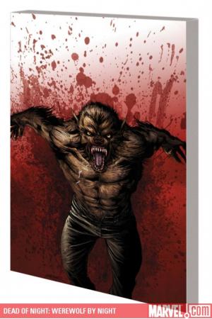 WEREWOLF BY NIGHT: IN THE BLOOD TPB (Trade Paperback)