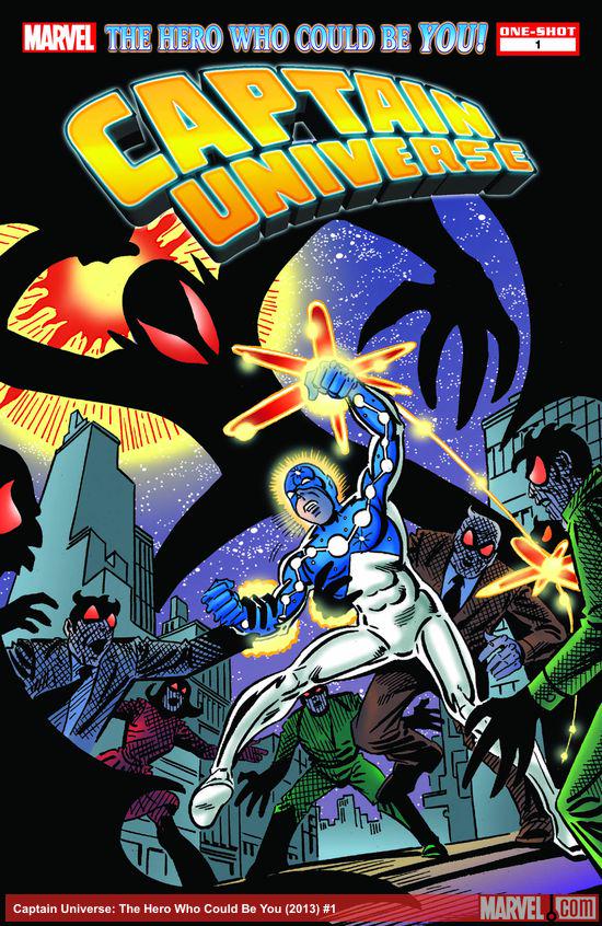 Captain Universe: The Hero Who Could Be You (Trade Paperback)