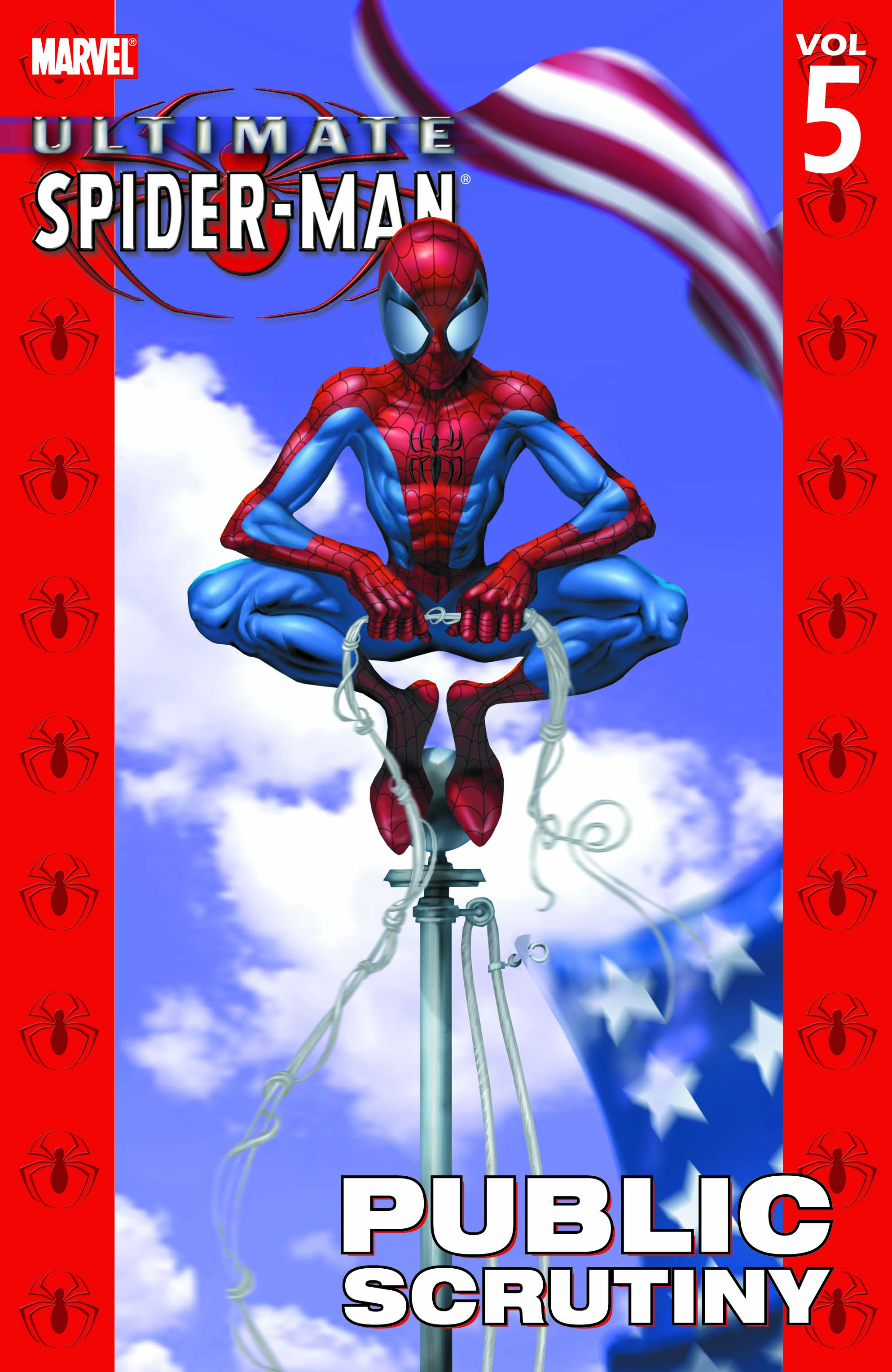 Ultimate Spider-Man Vol. 5: Public Scrutiny (Trade Paperback)