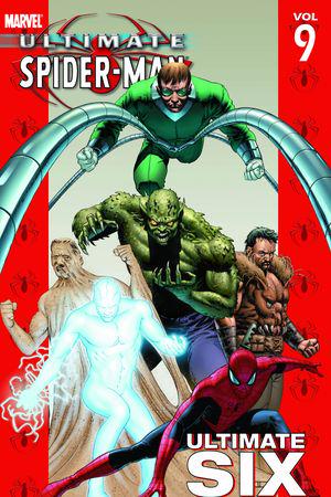 Ultimate Spider-Man Vol. 9: Ultimate Six (Trade Paperback)