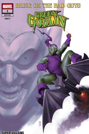 BRING ON THE BAD GUYS: GREEN GOBLIN (2025) #1 (Variant)