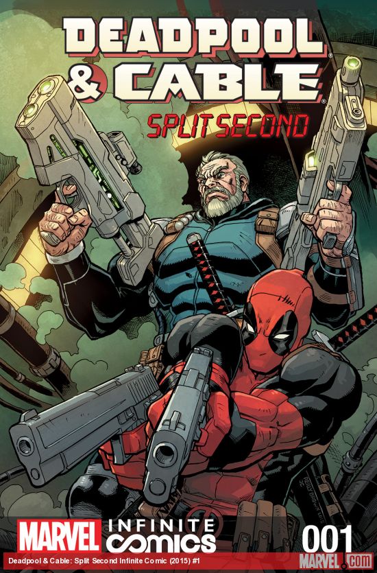 Deadpool & Cable: Split Second Infinite Comic (2015) #1